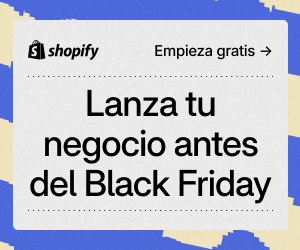 Shopify — Lanza tu negocio antes del Black Friday